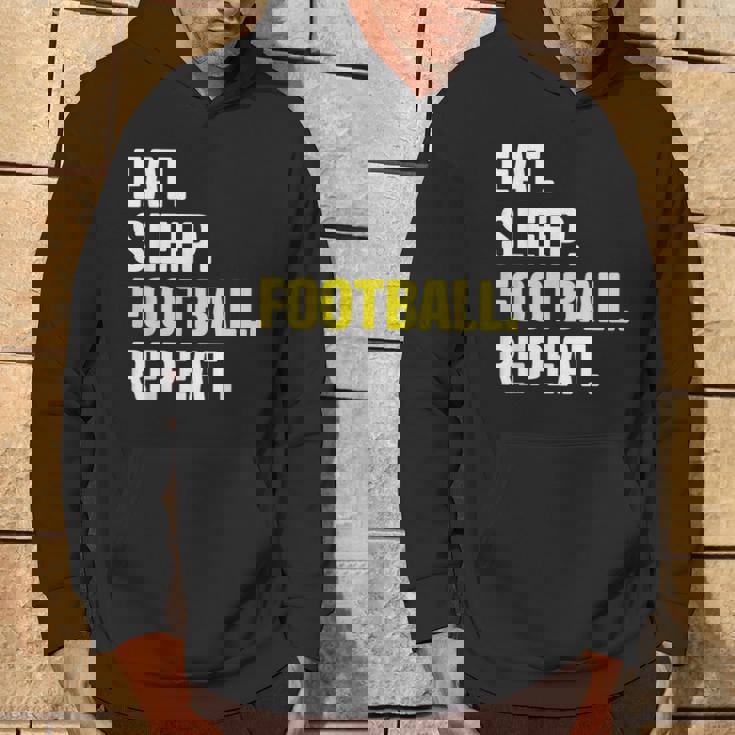 Divertido Eat Sleep Football Repeat Sudadera Estilo de vida