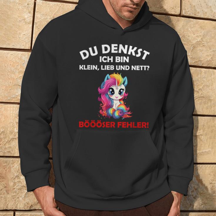 Du Denkst Ich Bin Klein Lieb Und Nett Cute Unicorn Kapuzenpullover Lebensstil