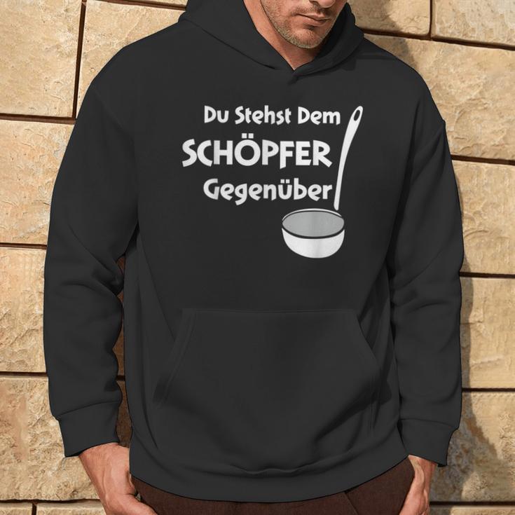 Du Stehst Dem Schreper Kapuzenpullover Lebensstil