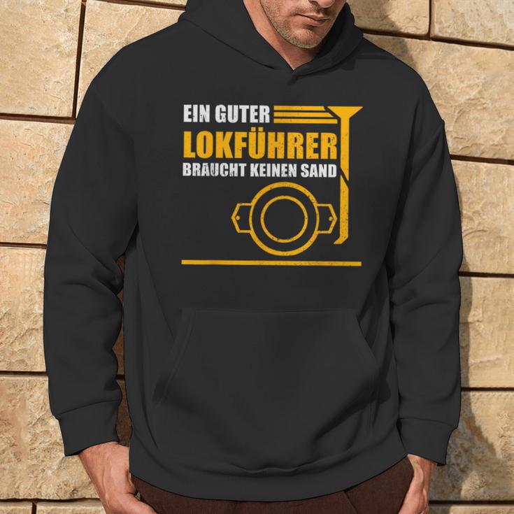 Ein Guter Lokführer Braucht Keine Sand Kapuzenpullover Lebensstil