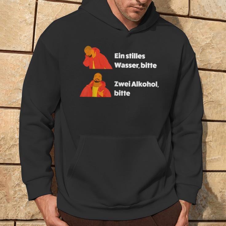 Ein Stilles Wasser Bitte X Zwei Alkohol Bitte Yes No Meme Kapuzenpullover Lebensstil