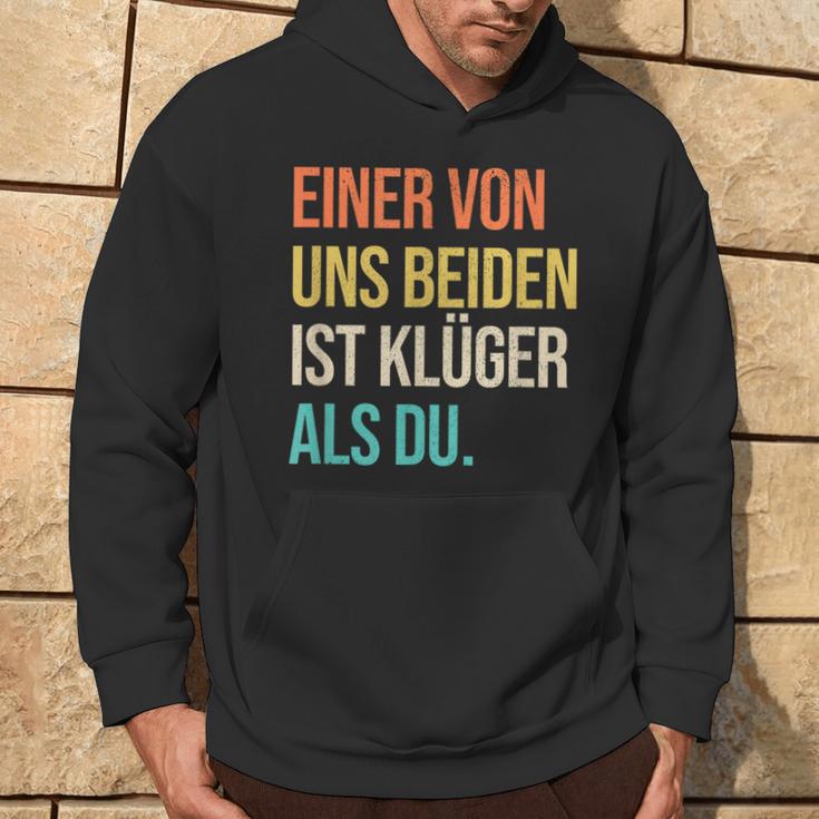 Eineron Uns Beiden Ist Klüger Als Du Retro Kapuzenpullover Lebensstil