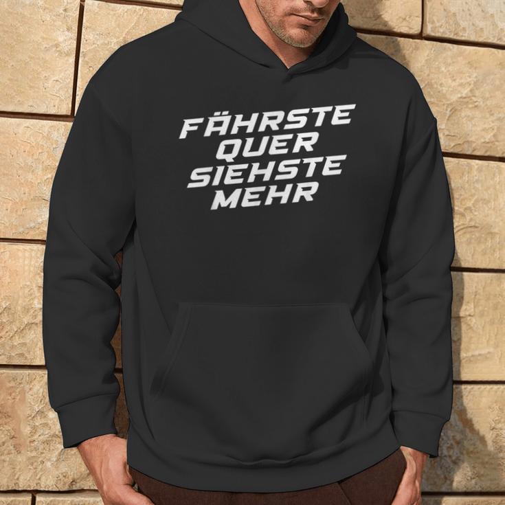 Fährste Quer Siehste Mehr Motorsport Drifting Kapuzenpullover Lebensstil