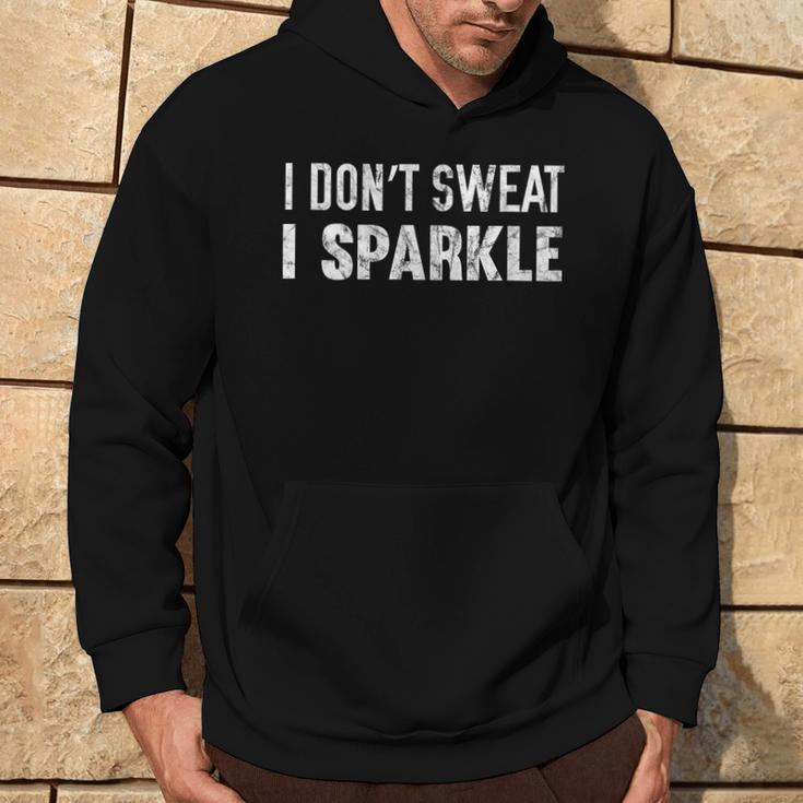 I Don't Sweat I Sparkle Workout Kapuzenpullover Lebensstil