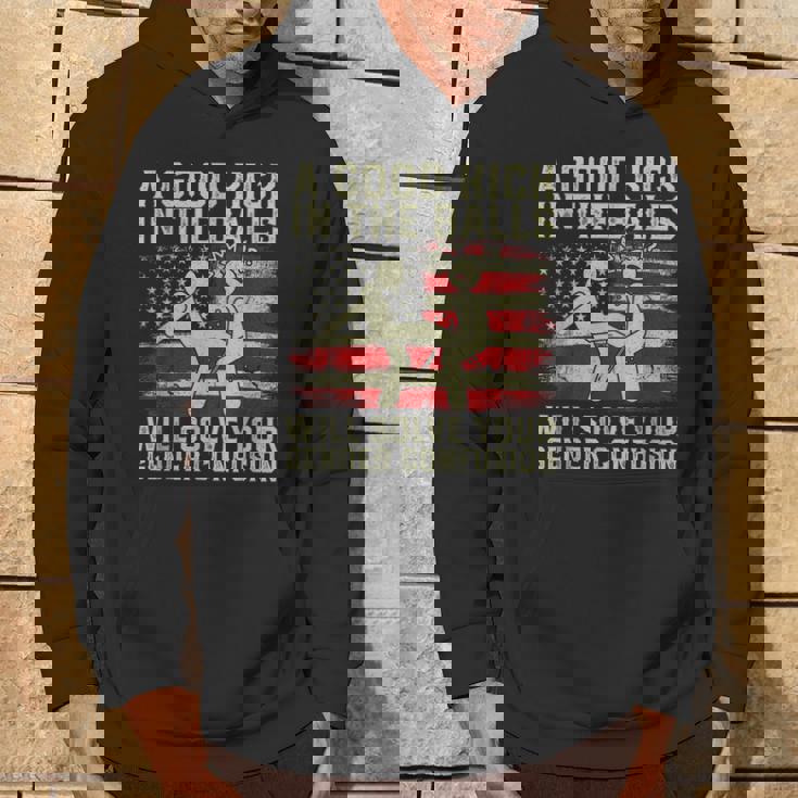 A Good Kick In The Balls Will Solve Your Gender Confusion Hoodie Lifestyle