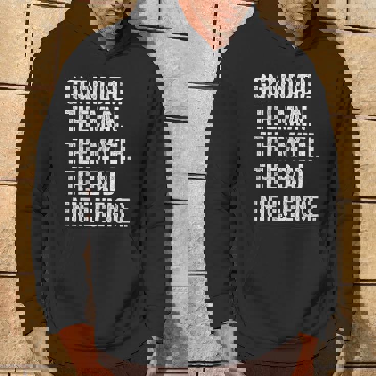 Grandad The Man Myth Bad Influence Father's Day Hoodie Lifestyle