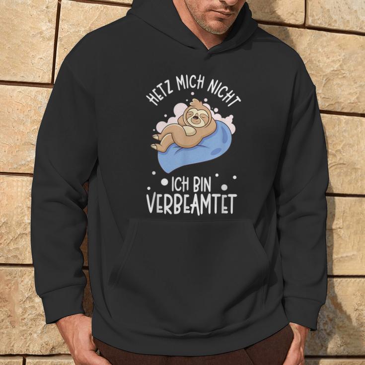 Hetz Mich Nicht Ich Binerbeamt Hetz Mich Nicht Ich Binerbeamt S Kapuzenpullover Lebensstil