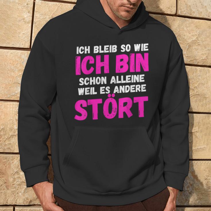 Humour Slogan Ich Bleibe So Wie Ich Bin Kapuzenpullover Lebensstil