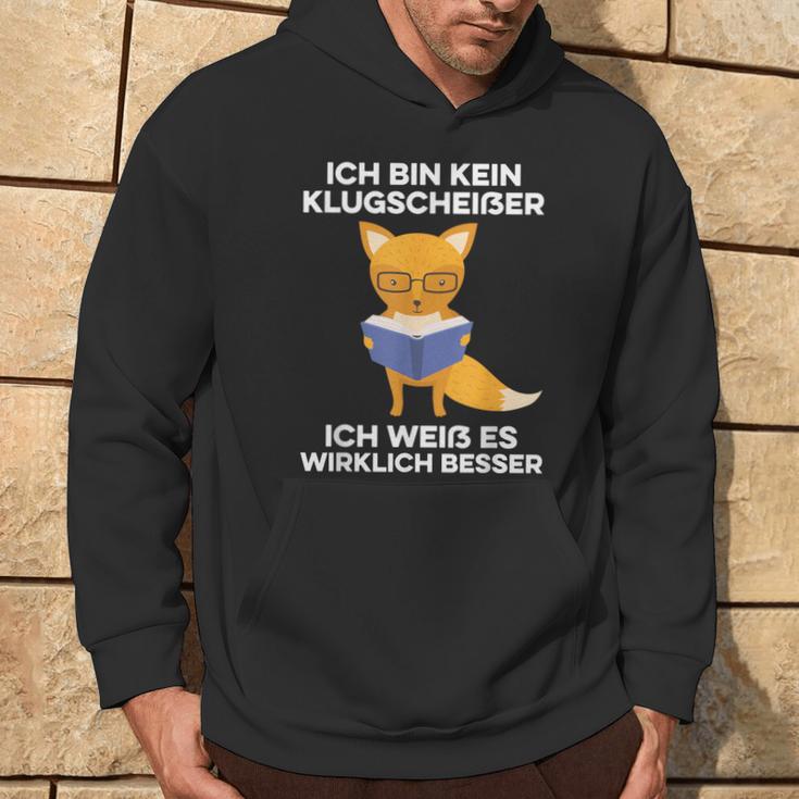 Ich Bin Kein Klugscheißer Ich Weiß Es Wirklich Besser Saying Kapuzenpullover Lebensstil