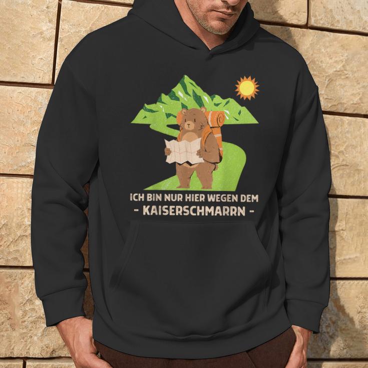 Ich Bin Nur Wegen Dem Kaiserschmarrn Hier Kaiserschmarrn Kapuzenpullover Lebensstil