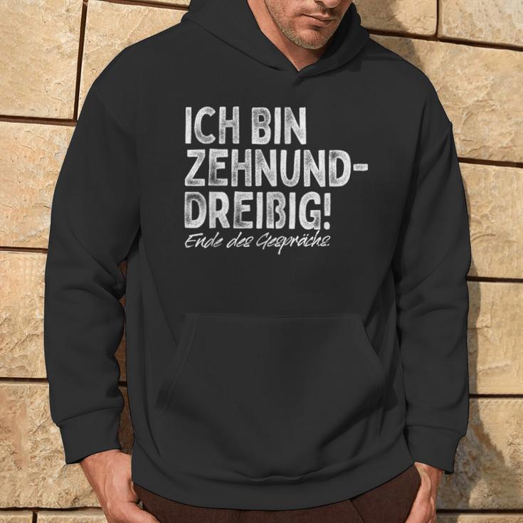 Ich Bin Zehnunddreißig Fortzig For 40Th Birthday Kapuzenpullover Lebensstil