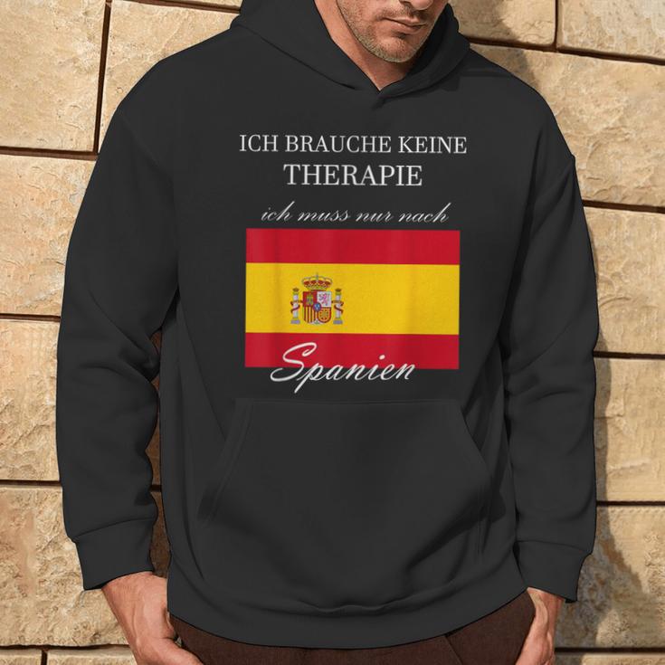 Ich Brauche Keine Therapie Muss Nur Nach Spanien Kapuzenpullover Lebensstil