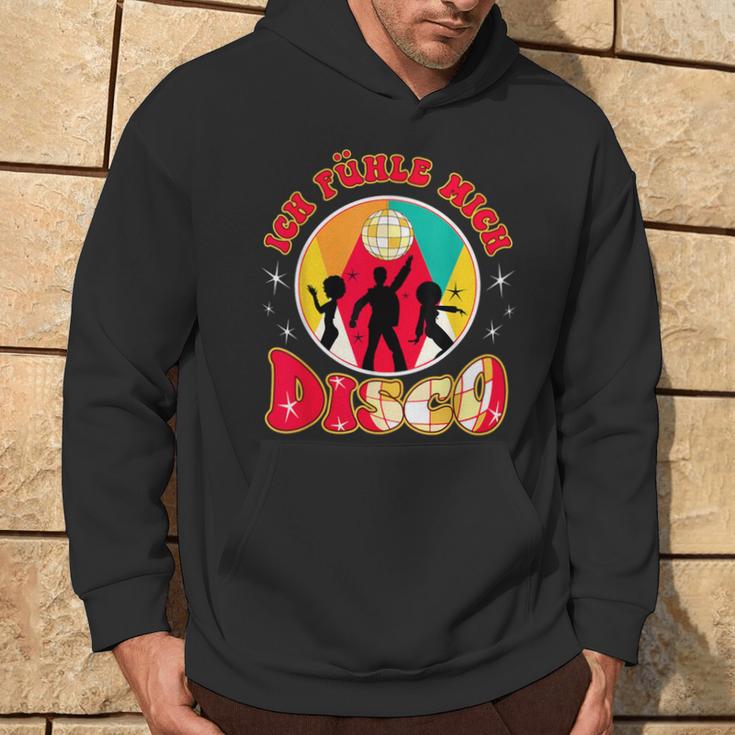 Ich Fühl Mich Disco Musik Tanzen Party Kapuzenpullover Lebensstil