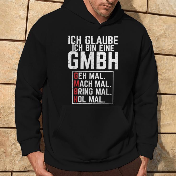 Ich Glaubbe Ich Bin Eine Gmbh Ich Be A Gmbh S Kapuzenpullover Lebensstil