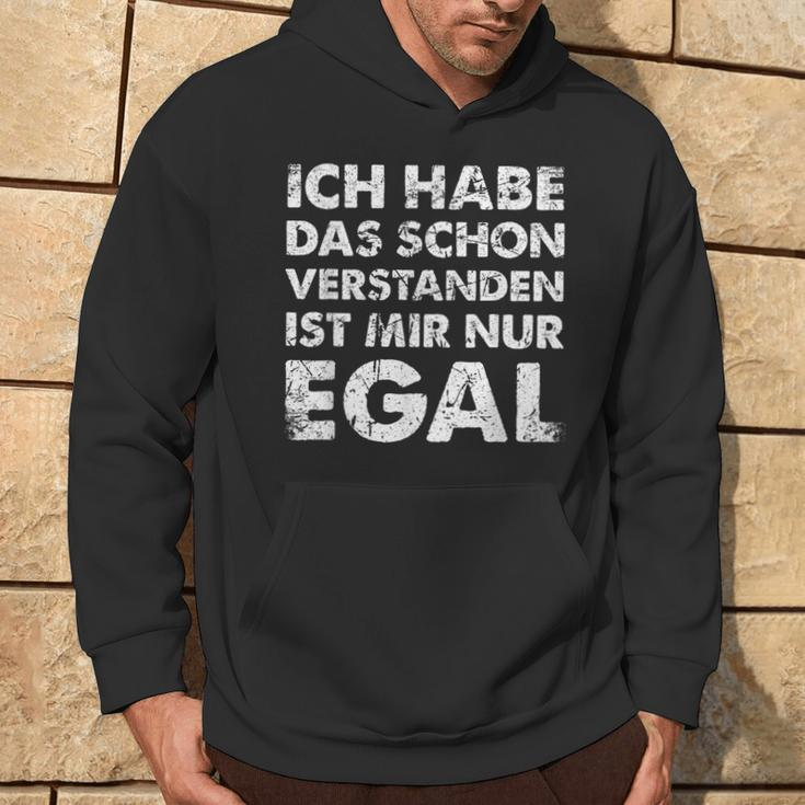 Ich Hab Das Schonerstanden Ist Mir Nur Egal German Kapuzenpullover Lebensstil