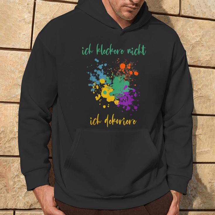 Ich Kleckere Nicht Ich Dekoriere Kapuzenpullover Lebensstil