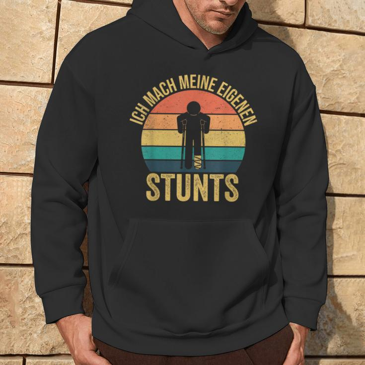 Ich Mache Meine Own Stunts Gipsbein Fussbrochen Kapuzenpullover Lebensstil