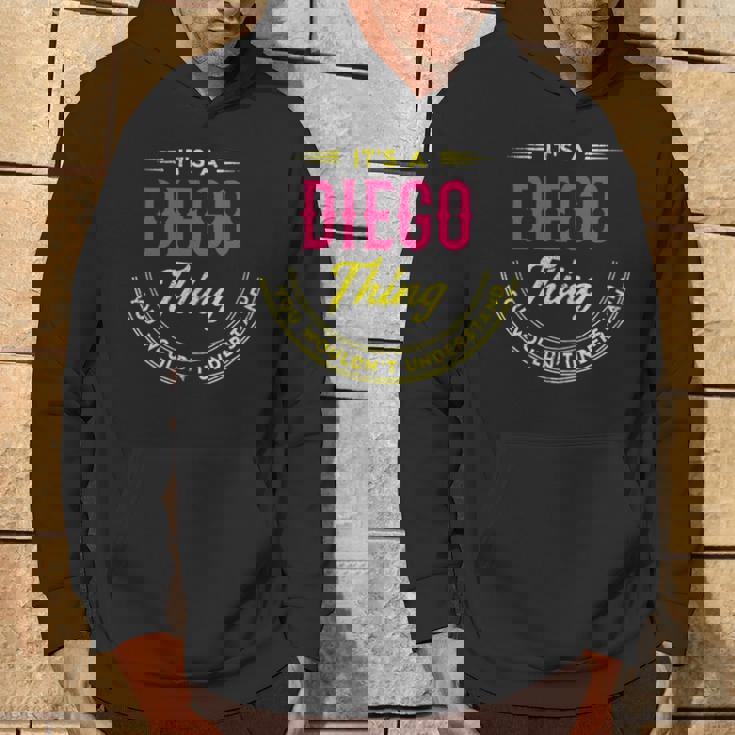 It's A Diego Thing You Wouldn't Understand Personalized Name With Name Printed Diego 2 Hoodie Lifestyle