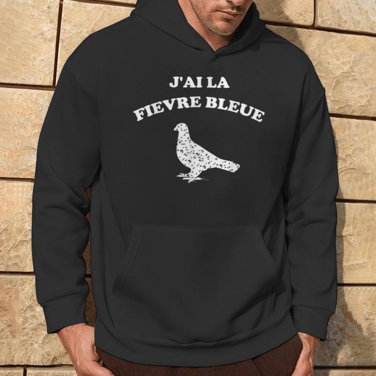 Sweat à Capuche "J'ai La Fièvre Bleue" - Pour Chasseurs De Pigeons Et Palombes