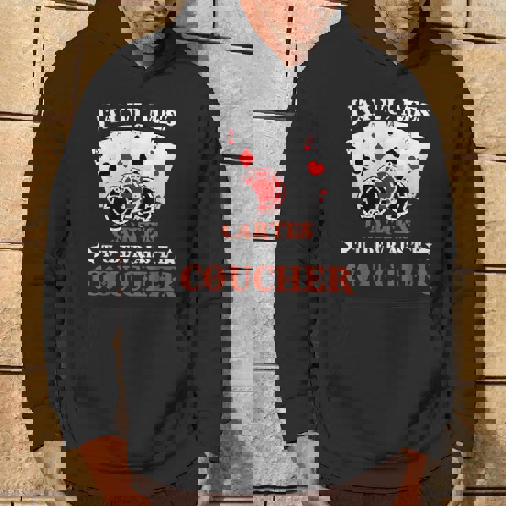 J'aiu Mes Cartes Tu Devrais Te Coucher Poker Humour Jetons Sweat à capuche Lifestyle