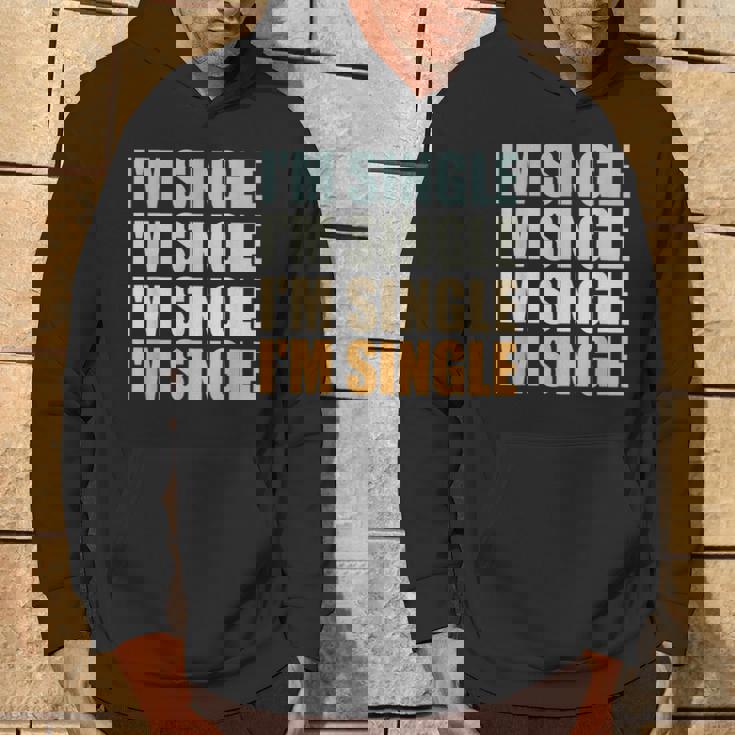 Je Suis Célibataire Rétrointage Je Suis Célibataire Sweat à capuche Lifestyle