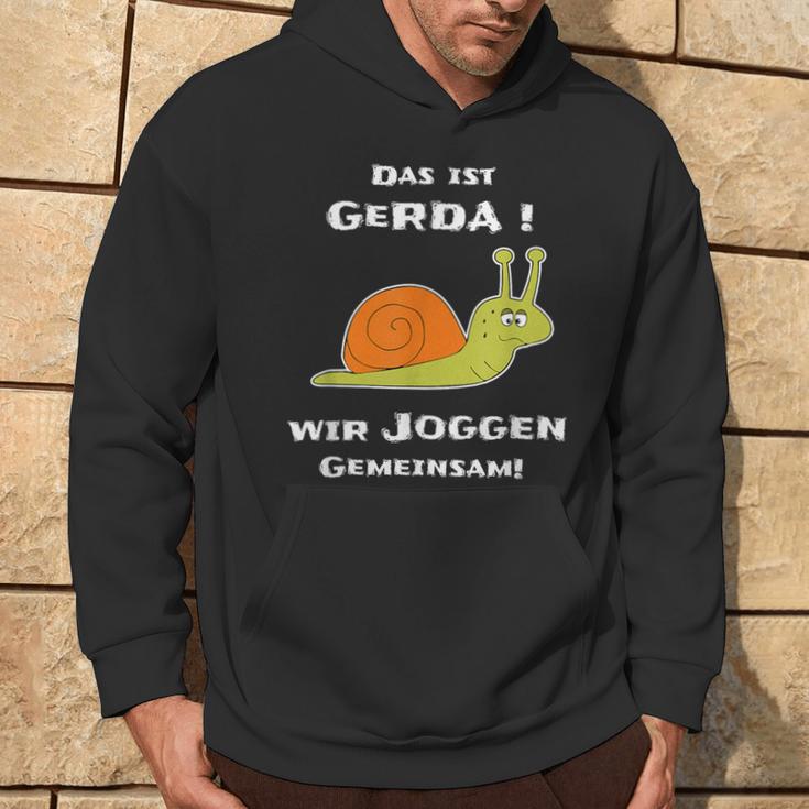 Joggen Sport Lustiger Spruch Das Ist Gerda Wir Joggen Gemeinsam Laufen Slow Schnecke Short-Sleeved S Kapuzenpullover Lebensstil