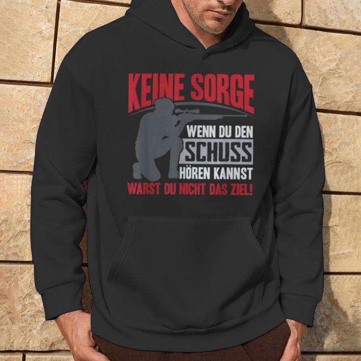 Keine Sorge Wenn Du Den Schuss Hören Kannst Warst Nicht Ziel Kapuzenpullover Lebensstil