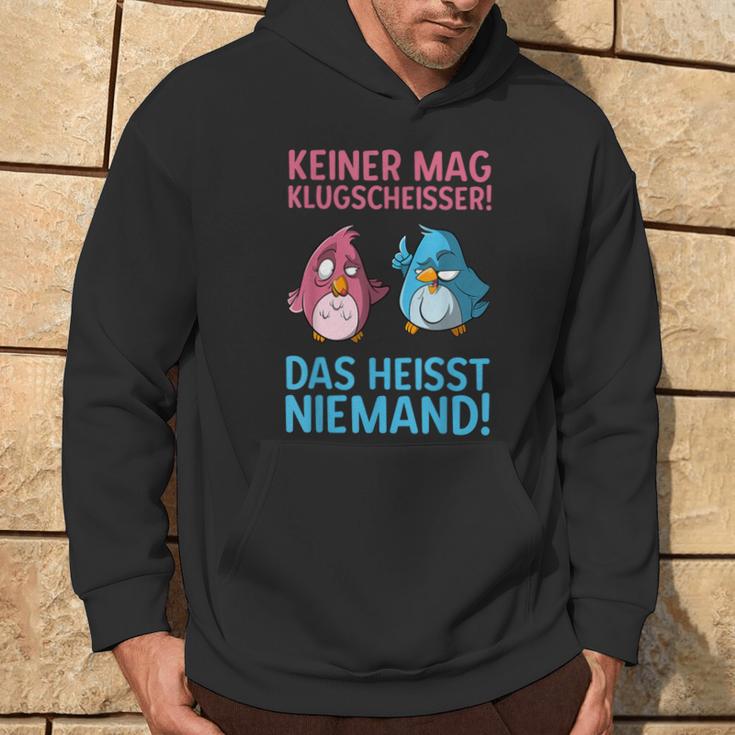 Keiner Mag Klugscheißer Bird Animal Cartoon Joke Kapuzenpullover Lebensstil