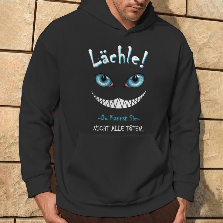 Lächle Du Kannst Sie Nicht Alle Töten Cat Laughter Kapuzenpullover Lebensstil