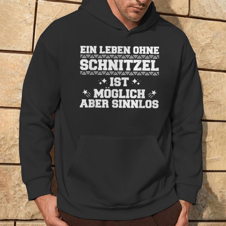 Leben Ohne Schnitzel Möglich Aber Sinnlo Kapuzenpullover Lebensstil