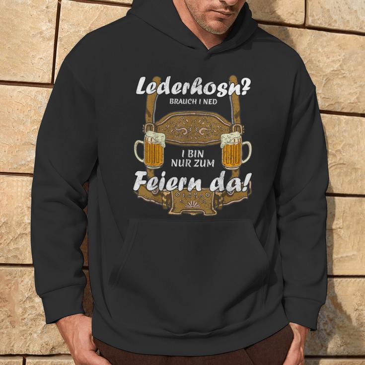 Lederhosn Brauch I Ned I Bin Nur Zum Feiern Da Oktoberfest Kapuzenpullover Lebensstil