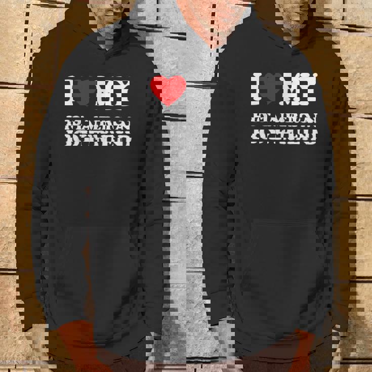 I Love My Hot American Boyfriend I Heart My Hot American Bf Hoodie Lifestyle