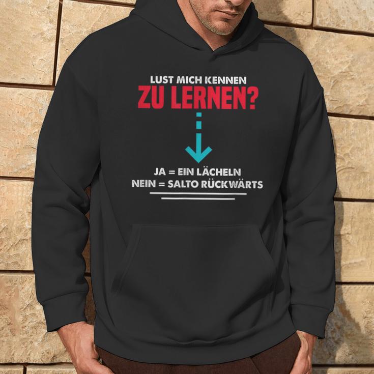 Lust Mich Kennen Zu Lern Anmach Slogan Party Kapuzenpullover Lebensstil