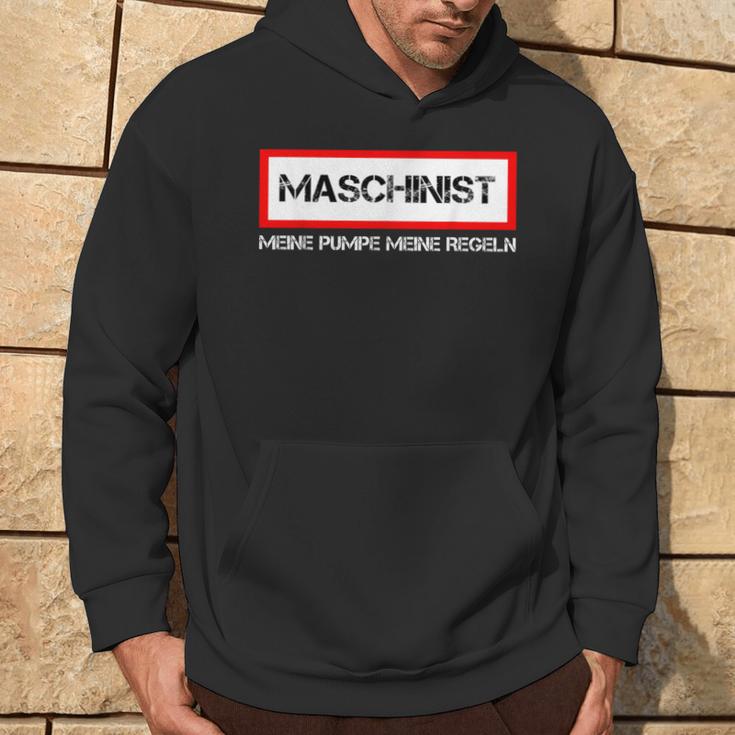 Machinist Meine Pump Meine Rules Fire Brigade Kapuzenpullover Lebensstil