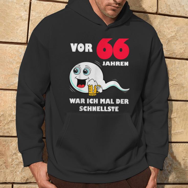 Männer 66 Jahre War Ich Mal Der Fastste 66Th Birthday Kapuzenpullover Lebensstil