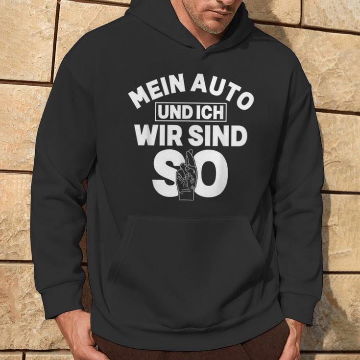 Mein Auto Und Ich Wir Sind So Tuning Turbo Kapuzenpullover Lebensstil