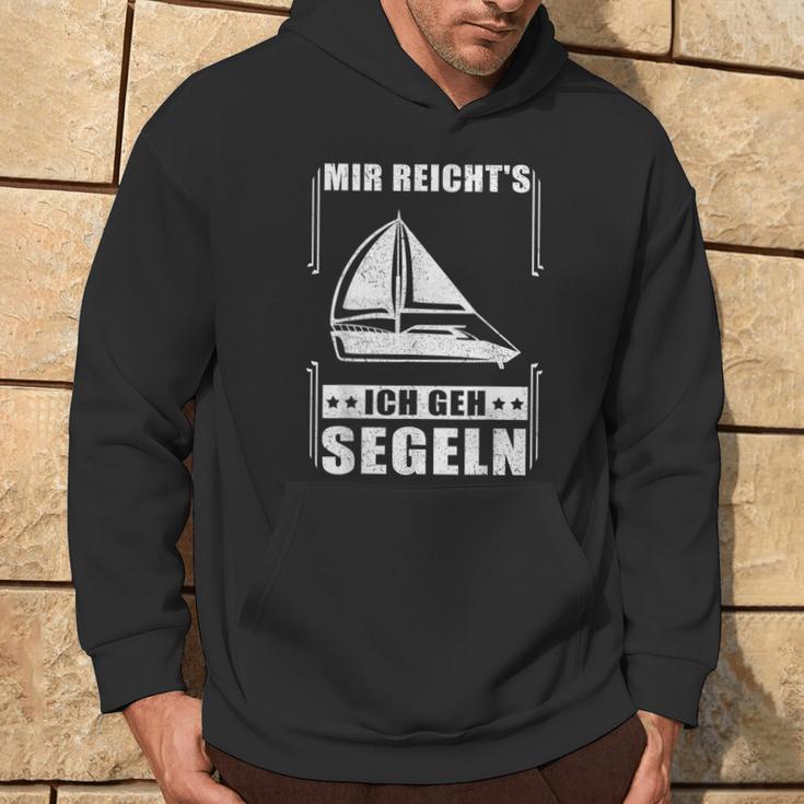 Mir Reicht's Ich Geh Sailing Sailing Boat Kapuzenpullover Lebensstil