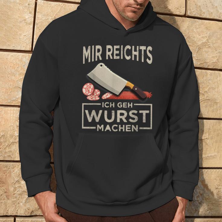 Mir Reichts Ich Geh Wurst Machen Butcher Fleischer Kapuzenpullover Lebensstil