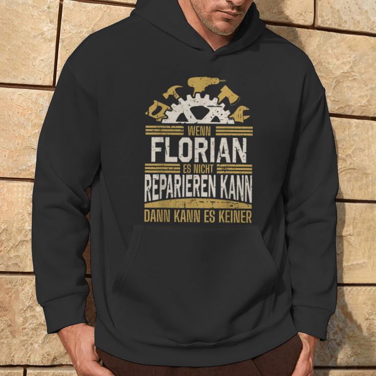 Name Florian Wenn Florian Es Nicht Reparieren Kann Kapuzenpullover Lebensstil