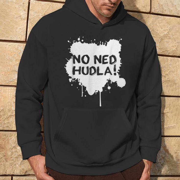 With No Ned Hudla Immer Mit Der Ruhe Swabian Swabian Kapuzenpullover Lebensstil