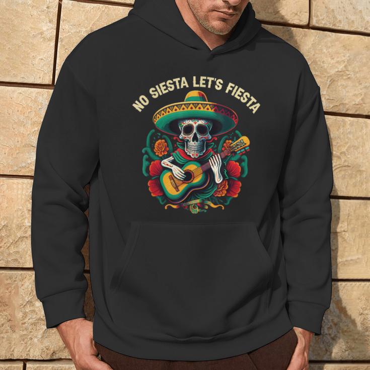 No Siesta Lass Uns Fiesta Cinco De Mayo Mexican Pride Mexico Kapuzenpullover Lebensstil