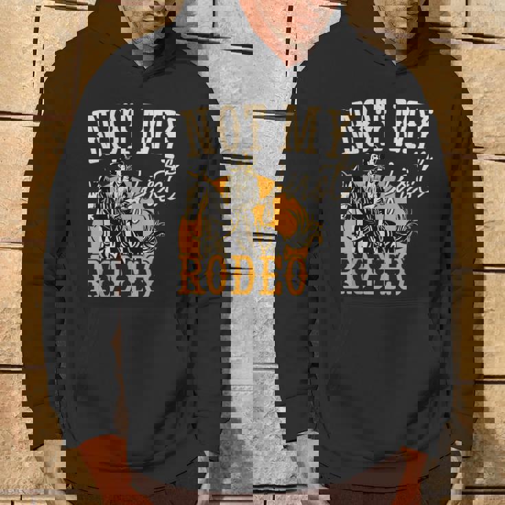 Not My First Rodeo Old School Cowboy Quote Saying Meme Hoodie - Monsterry