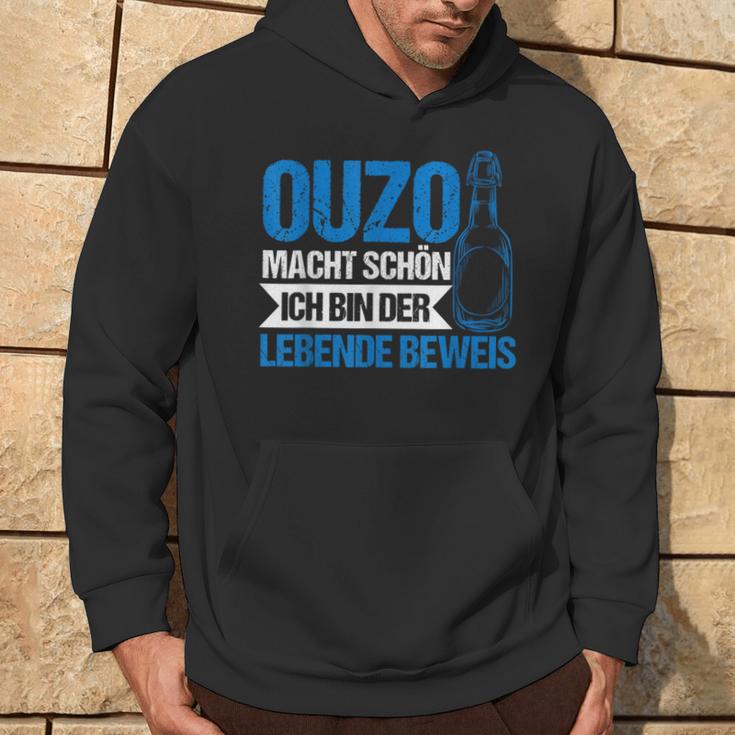 Ouzo Macht Schön Ich Bin Der Lebende Beweis Kapuzenpullover Lebensstil