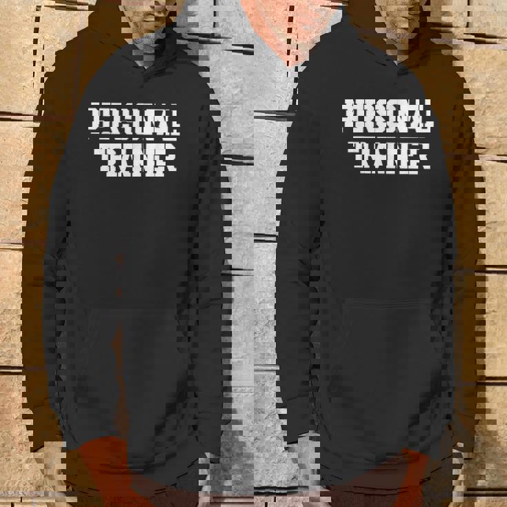 Personal Trainer Fitness Trainer Instructor Exercise Hoodie Lifestyle