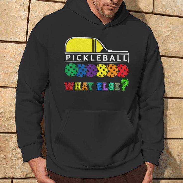 Pickleball What Else Kapuzenpullover Lebensstil