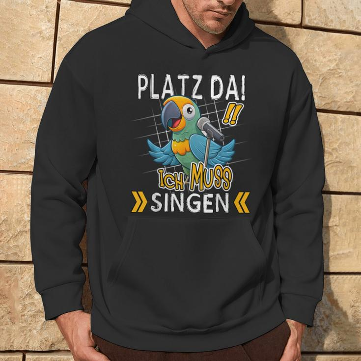 Platz Da Ich Muss Singen Kapuzenpullover Lebensstil