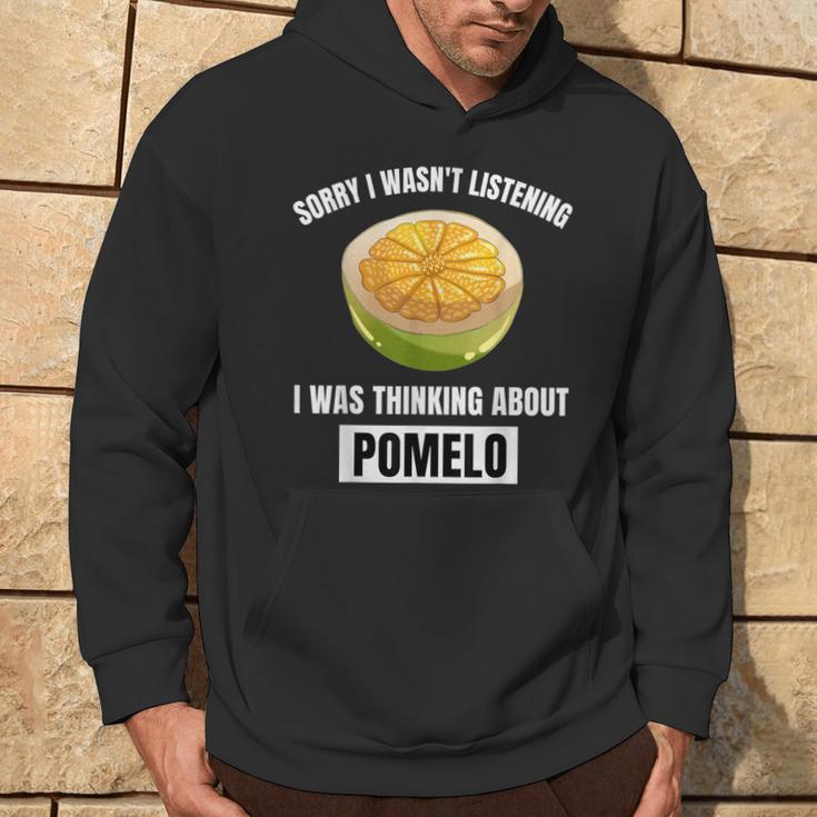 Pomelo Lover Entschuldigung Ich Habe Nicht Zuhörten Und An Pomelo Gedacht Kapuzenpullover Lebensstil