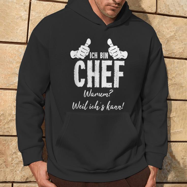 Profession Ich Bin Chef Weil Ichs Kann Kapuzenpullover Lebensstil