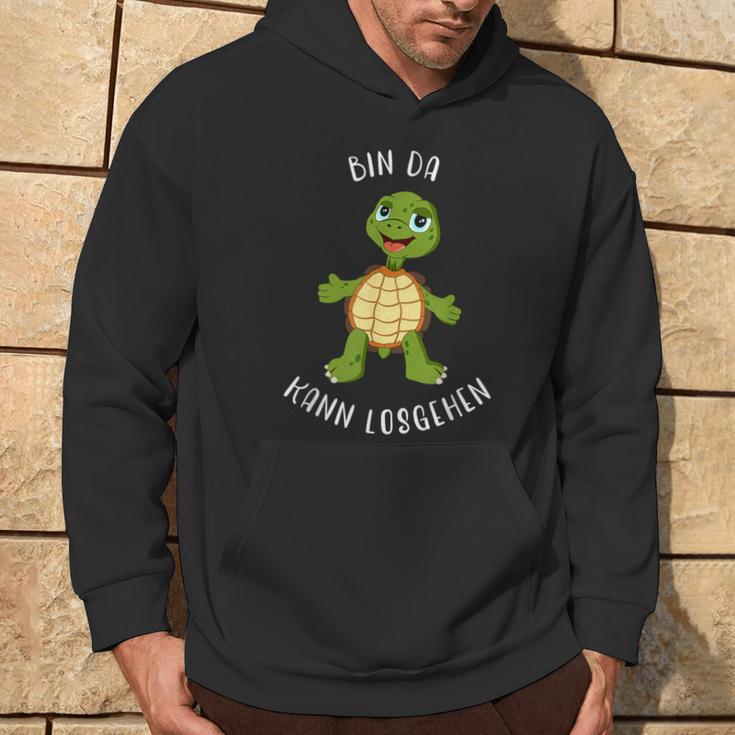 Schildkröte Bin Da Kann Losgehen Statement Motif Kapuzenpullover Lebensstil