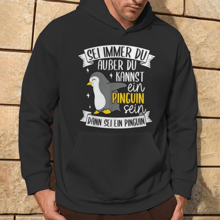 Sei Immer Du Außer Du Kannst Ein Pinguin Sein Dann Penguin German Kapuzenpullover Lebensstil